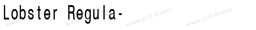 Lobster Regula字体转换